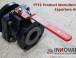 PTFE Products Manufacturers and Exporters in India